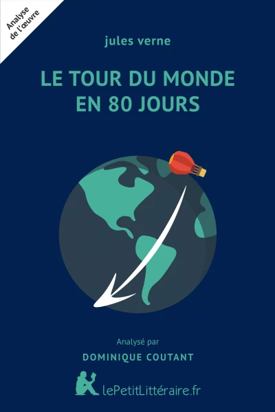 Analyse du livre :  Le Tour du monde en 80 jours