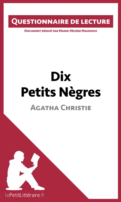 Questionnaire du livre :  Dix Petits Nègres