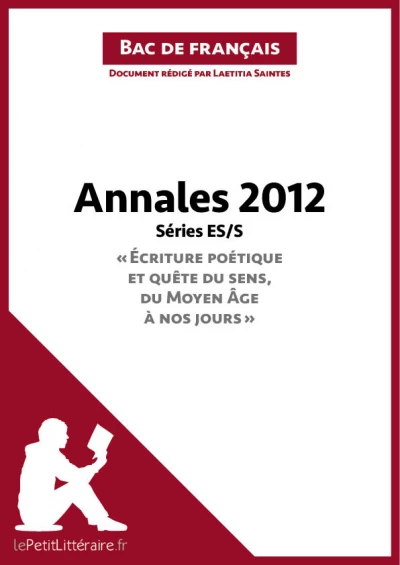 Bac de français 2012 - Annales Série ES/S (Corrigé)