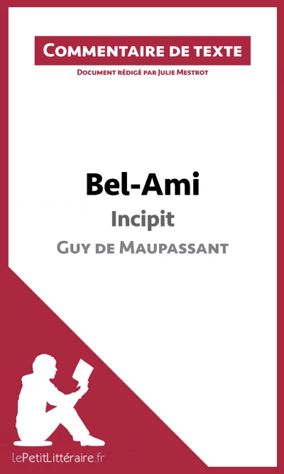 Commentaire :  Bel-Ami