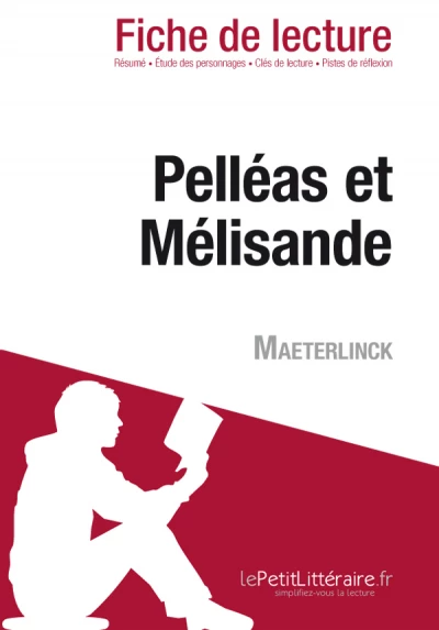 Analyse du livre :  Pelléas et Mélisande