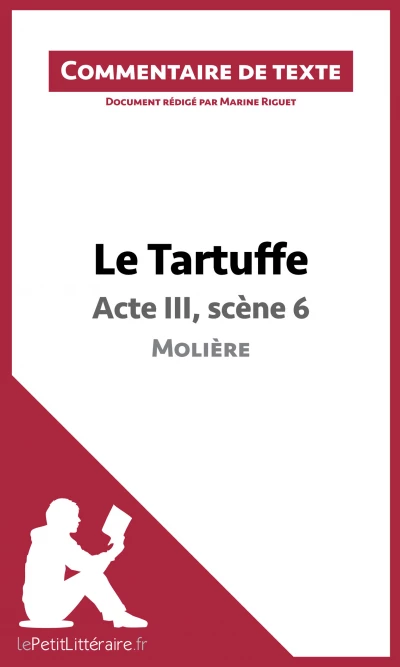 Commentaire :  Le Tartuffe
