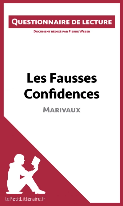 Questionnaire du livre :  Les Fausses Confidences